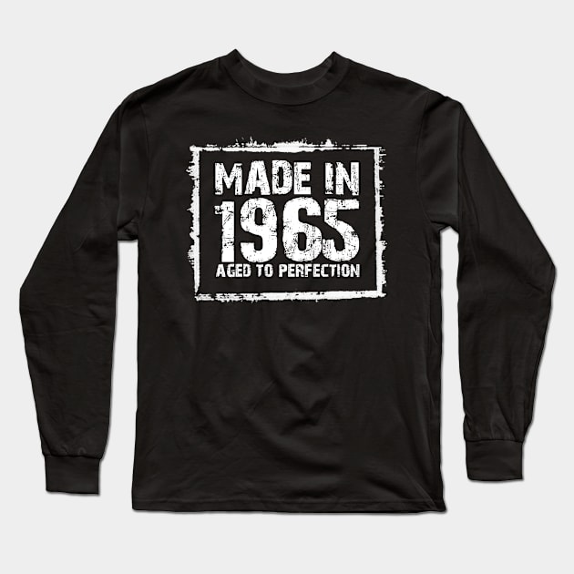 Made In 1965 Aged To Perfection – T & Hoodies Long Sleeve T-Shirt by xaviertodd